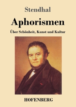 Paperback Aphorismen: Über Schönheit, Kunst und Kultur [German] Book