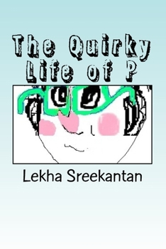 Paperback The Quirky Life of P Book