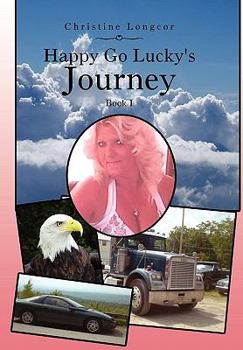 Hardcover Happy Go Lucky's Journey Book