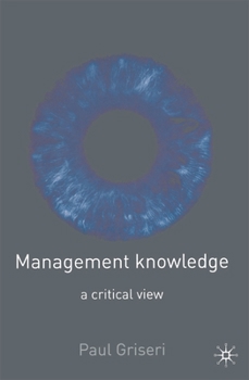 Paperback Management Knowledge: A Critical View Book