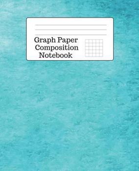 Graph Paper Composition Notebook: 5 Squares Per Inch - 100 Pages - 7.5 x 9.25 Inches - Paperback