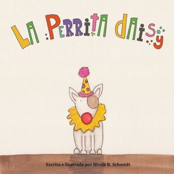 Paperback La Perrita Daisy [Spanish] Book
