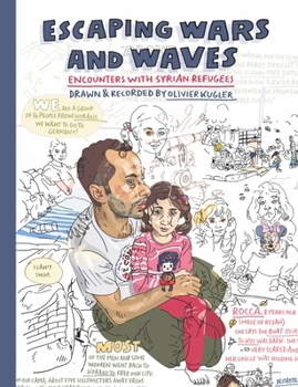 Escaping Wars and Waves: Encounters with Syrian Refugees - Book  of the Graphic Medicine