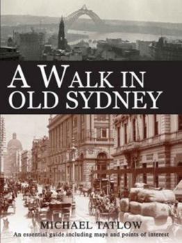 Paperback A Walk in Old Sydney Book