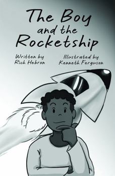 Paperback The Boy and the Rocketship Book