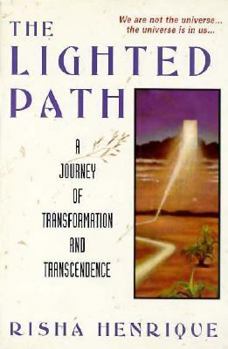 Mass Market Paperback Lighted Path: A Journey of Transformation and Transcendence: A Journey of Transformation and Transcendence Book