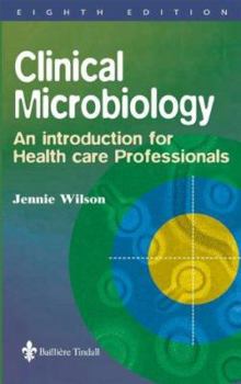 Paperback Clinical Microbiology: An Introduction for Healthcare Professionals Book