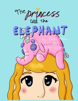 Paperback The Princess and the Elephant Book