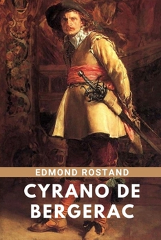 Cyrano de Bergerac: Libro Completo - Edmond Rostand (Cl?sico)