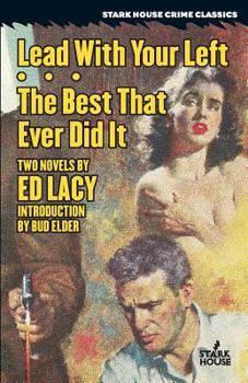Paperback Lead With Your Left / The Best That Ever Did It Book