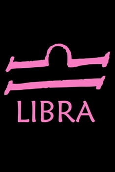 Notebook: Libra Zodiac Sign Pink September & October Birthday Gift Black Lined Journal Writing Diary - 120 Pages 6 x 9