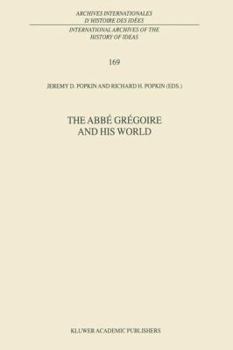 The Abbé Grégoire and His World