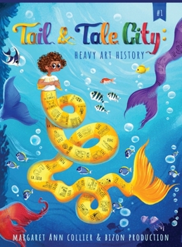 Tail & Tale City: Heavy Art History (Tail & Tale City, #1)