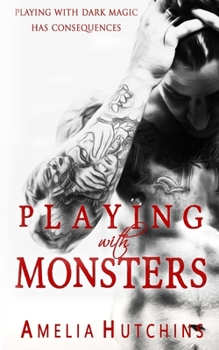 Playing with Monsters - Book #6 of the Fae Universe 