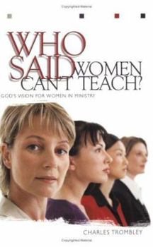 Paperback Who Said Women Can't Teach? Book