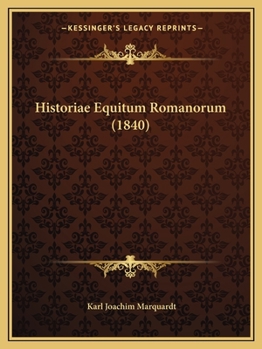 Paperback Historiae Equitum Romanorum (1840) [Latin] Book