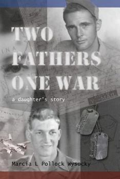 Paperback Two Fathers One War Book