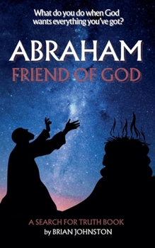 Abraham: Friend of God