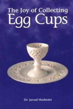 Hardcover The Joy of Collecting Egg Cups Book