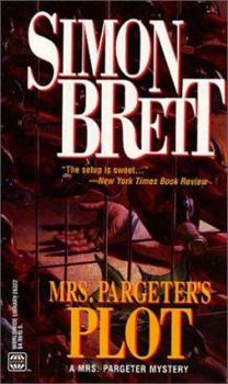 Mrs Pargeter's Plot - Book #5 of the Mrs Pargeter