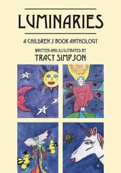 Paperback Luminaries: A Children's Book Anthology Book