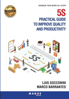 Paperback 5S Practical guide to improve quality and productivity: Organize your work in 5 steps Book