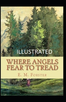 Paperback Where Angels Fear to Tread Illustrated Book