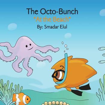 Paperback The Octo-Bunch *At the Beach*: *At the Beach* Book