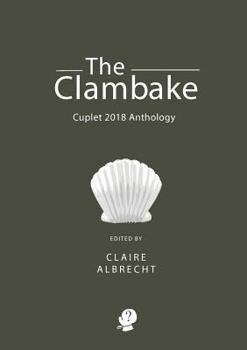 Paperback The Clambake: Cuplet 2018 Anthology Book