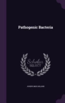 Hardcover Pathogenic Bacteria Book