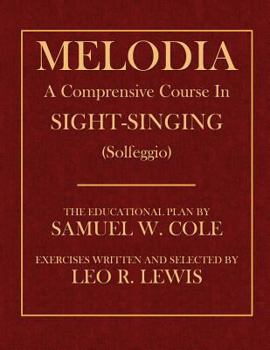 Paperback Melodia: A Comprehensive Course in Sight-Singing (Solfeggio) Book