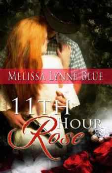 11th Hour Rose - Book #3 of the Langston Brothers