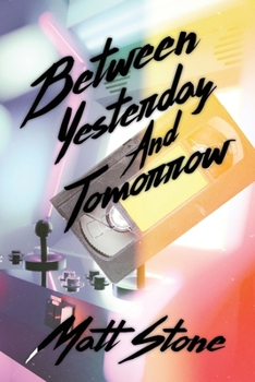 Paperback Between Yesterday and Tomorrow: Poems for the 80's, 90's and today Book
