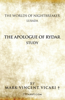 Paperback The Apologue of Rydar Study: The Worlds of Nightbreaker Luxada Book