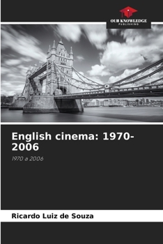 Paperback English cinema: 1970-2006 Book