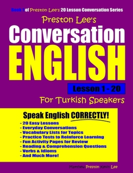 Paperback Preston Lee's Conversation English For Turkish Speakers Lesson 1 - 20 Book