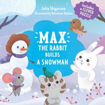 Board book Max the Rabbit Builds a Snowman: Includes a Clever Puzzle Book