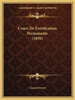 Paperback Cours De Fortification Permanente (1850) [French] Book
