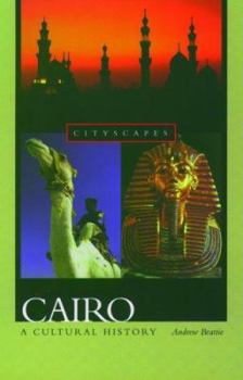 Hardcover Cairo: A Cultural History Book