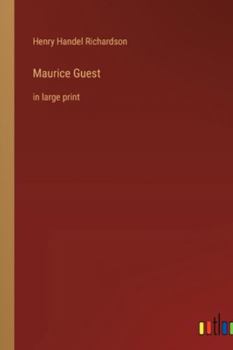 Paperback Maurice Guest: in large print Book
