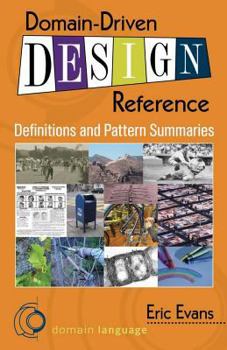 Paperback Domain-Driven Design Reference: Definitions and Pattern Summaries Book