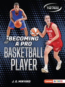 Becoming a Pro Basketball Player (The Path to the Pros (Lerner (Tm) Sports))