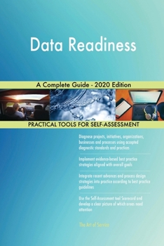 Paperback Data Readiness A Complete Guide - 2020 Edition Book
