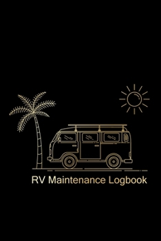 RV Maintenance logbook: motorhome checklist maintenance log book for preventive guide