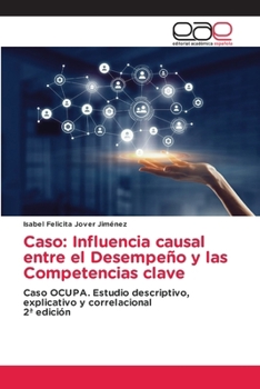 Paperback Caso: Influencia causal entre el Desempeño y las Competencias clave [Spanish] Book