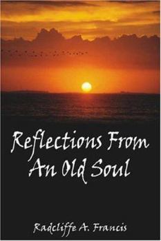 Paperback Reflections From An Old Soul Book