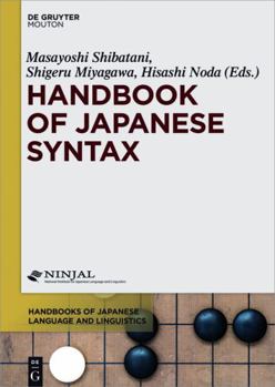 Hardcover Handbook of Japanese Syntax (Handbooks of Japanese Language and Linguistics [HJLL], 4) Book