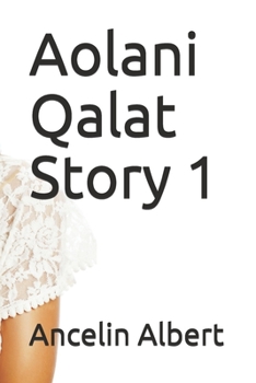 Paperback Aolani Qalat Story 1 Book