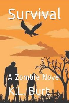 Paperback Survival: A Zombie Novel Book