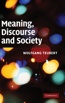 Hardcover Meaning, Discourse and Society Book